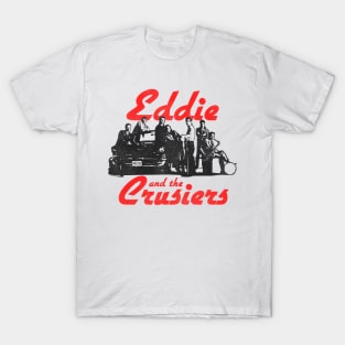 Eddie and the Cruisers T-Shirt